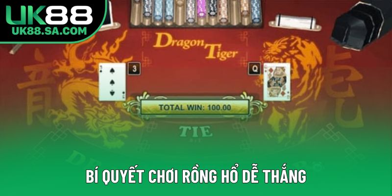 Bí quyết chơi rồng hổ dễ thắng