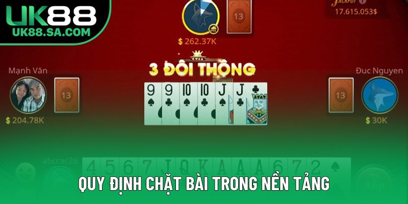 Quy định chặt bài trong nền tảng